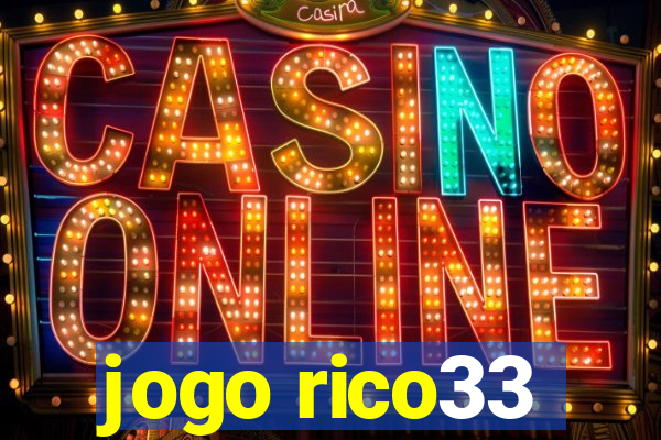 jogo rico33